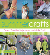 Summer Crafts: Fun and Creative Projects for the Whole Family