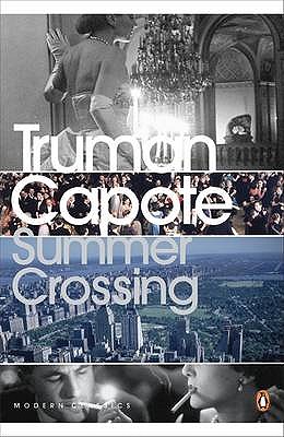 Summer Crossing - Capote, Truman