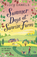 Summer Days at Sunrise Farm: the charming and romantic holiday read