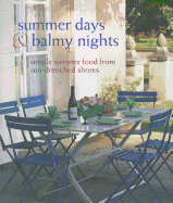 Summer Days & Balmy Nights