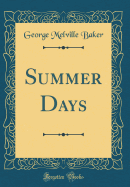 Summer Days (Classic Reprint)