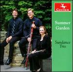Summer Garden - Sundance Trio