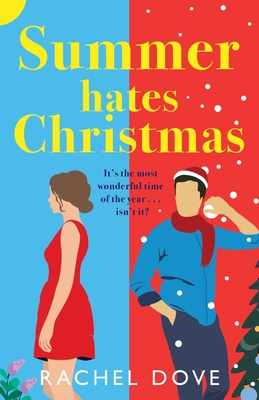 Summer Hates Christmas: A feel-good enemies-to-lovers romantic comedy from Rachel Dove - Rachel Dove, and Storey, Claire (Read by)