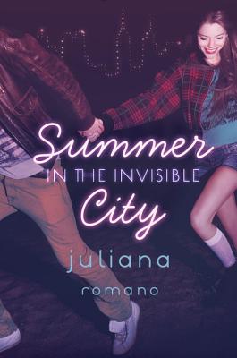 Summer in the Invisible City - Romano, Juliana