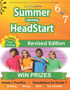 Summer Learning HeadStart, Grade 6 to 7: Fun Activities Plus Math, Reading, and Language Workbooks: Bridge to Success with Common Core Aligned Resources and Workbooks