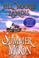 Summer Moon - Landis, Jill Marie