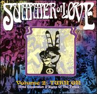 Summer of Love, Vol. 2: Turn On (Mind Expansion & Signs of the Times) - Various Artists