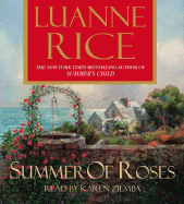 Summer of Roses - Rice, Luanne, and Ziemba, Karen (Read by)