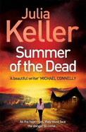 Summer of the Dead (Bell Elkins, Book 3): A riveting thriller of secrets and murder