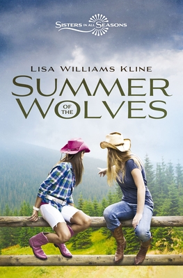 Summer of the Wolves - Kline, Lisa Williams