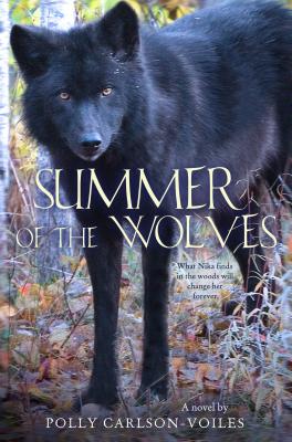 Summer of the Wolves - Polly Carlson-Voiles