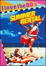Summer Rental [I Love the 80's Edition] [DVD/CD]
