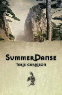 Summerdanse - Garrison, Terie