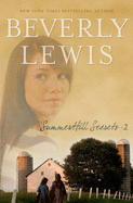 Summerhill Secrets Volume 2 - Lewis, Beverly