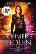 Summer's Stolen: A Large Print Supernatural Law Enforcement Urban Fantasy