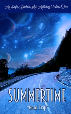 Summertime Anthology Volume 5: Road Trip - Watters, Michaela (Illustrator), and Jones, Chris, and Guernsey, Jessica