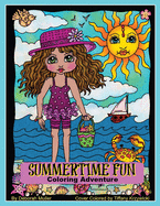 Summertime Fun: Summertime fun coloring adventure by Deborah Muller