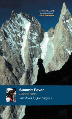 Summit Fever - Greig, Andrew, and Simpson, Joe (Introduction by)