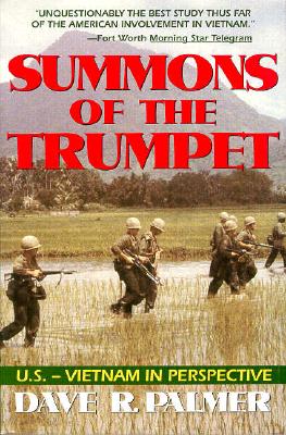 Summons of Trumpet: U.S.-Vietnam in Perspective - Palmer, Dave Richard
