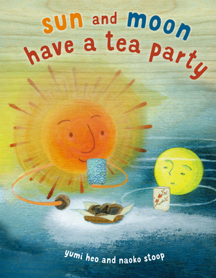 Sun and Moon Have a Tea Party - Heo, Yumi