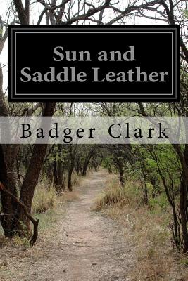 Sun and Saddle Leather - Clark, Badger