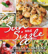 Sun and Sizzle: Grills to Greens and Everything in Between