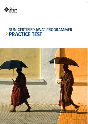 Sun Certified Java Programmer Practice Test - Sun Microsystems