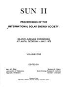 Sun II: Proceedings of the International Solar Energy Society, Silver Jubilee Congress, Atlanta, Georgia, May 1979