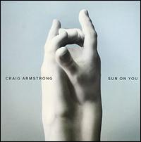Sun on You - Craig Armstrong