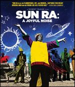 Sun Ra: Joyful Noise [Blu-ray] - Robert Mugge