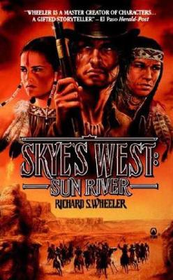 Sun River: Skye's West - Wheeler, Richard