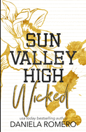 Sun Valley High Wicked