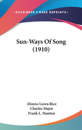 Sun-Ways of Song (1910)