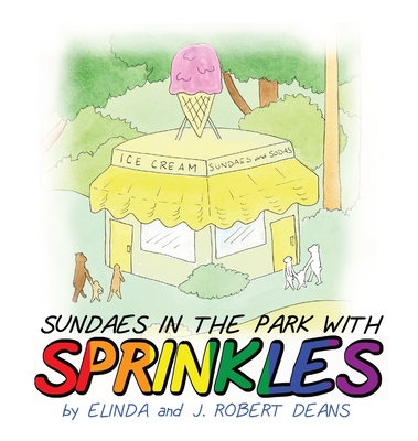 Sundaes in the Park with Sprinkles - Deans, Elinda