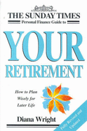 "Sunday Times" Personal Finance Guide to Your Retirement