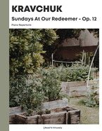 Sundays At Our Redeemer Op. 12: Piano Repertoire