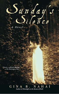 Sunday's Silence - Nahai, Gina B