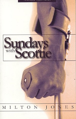 Sundays with Scottie - Jones, Milton