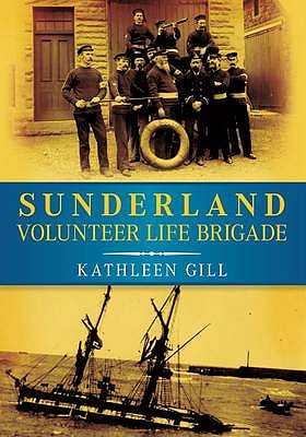 Sunderland Volunteer Life Brigade - Gill, Kathleen