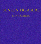 Sunken Treasure: Lena Cargo - Goddio, Franck