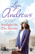 Sunlight on the Mersey: An utterly unforgettable saga of life after war