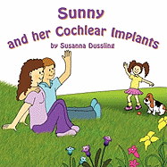 Sunny and Her Cochlear Implants