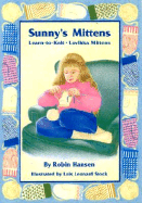 Sunny's Mittens - Hansen, Robin