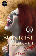 Sunrise at Sunset: Revamped