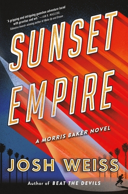 Sunset Empire - Weiss, Josh