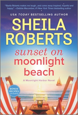 Sunset on Moonlight Beach: A Moonlight Harbor Novel - Roberts, Sheila