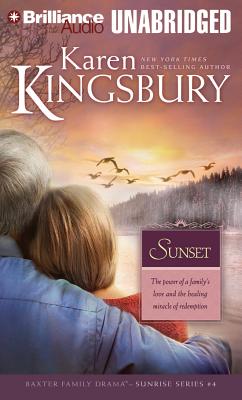 Sunset - Kingsbury, Karen, and Burr, Sandra (Read by)