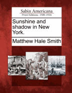 Sunshine and Shadow in New York