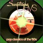 Sunshine Days, Vol. 5: 60's Pop Classics