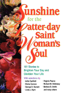Sunshine for the Latter-Day Saint Woman's Soul